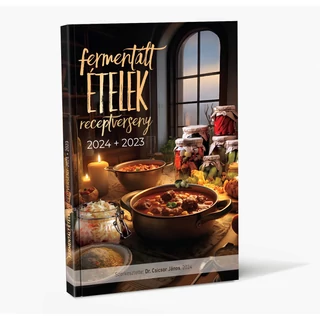 Fermentált Ételek Receptverseny 2024+2023