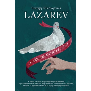 A lélek gyógyulása - Szergej Lazarev