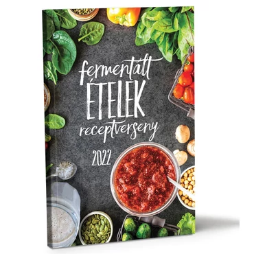 Fermentált Ételek Receptverseny 2022