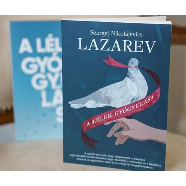 A lélek gyógyulása - Szergej Lazarev
