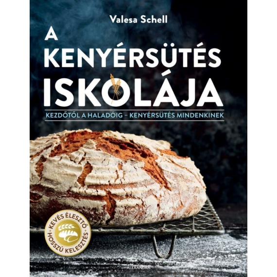 A kenyérsütés iskolája - Valesa Schell